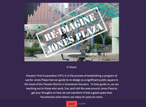 Screenshot of the start page for the "Re-Imagine Jones Plaza" survey, featuring a brief description describing the project and a photo of the then-current conditions.